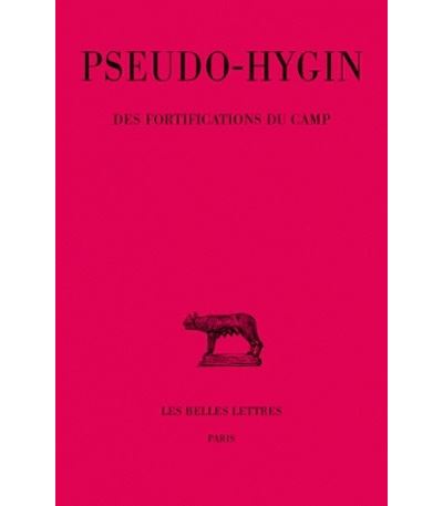 Des Fortifications du camp -  Pseudo-Hygin - broché