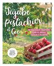 Jujube pistachier et Cie
