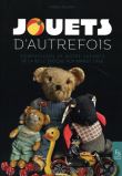 Jouets d'autrefois