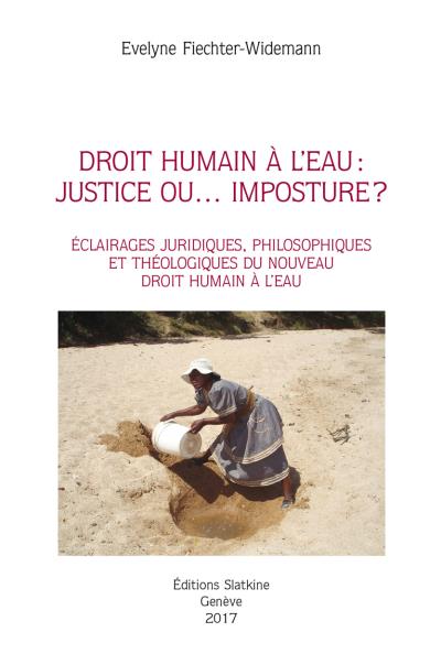 Droit humain à l'eau : justice ou... imposture ?