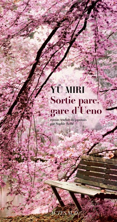 Sortie parc, gare d'ueno - Yu Miri - broché
