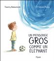 Un mensonge gros comme un éléphant