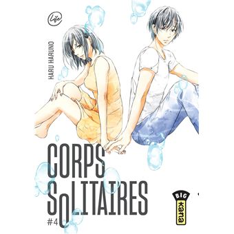 Corps solitaires - Tome 4