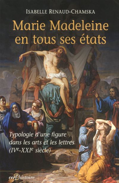 Marie Madeleine en tous ses états - Isabelle Renaud-Chamska - broché