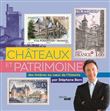 Châteaux et patrimoine - Des timbres au coeur de l'histoire par Stéphane Bern