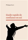 Guide rapide de confiance en soi