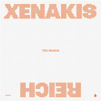 Iannis Xenakis, Steve Reich - 1