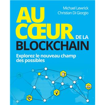 Au coeur de la Blockchain