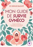 Mon guide de survie gynéco