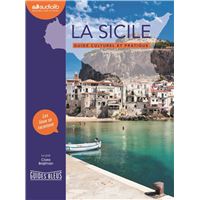 La Sicile - Guide culturel et pratique
