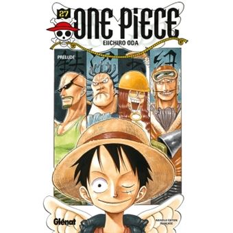 One Piece Prelude Tome 27 One Piece Edition Originale Eiichiro Oda Broche Achat Livre Fnac