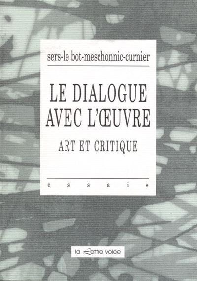 Dialogue Avec l'Œuvre / Art et Critique