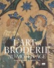 L'art en broderie au moyen âge