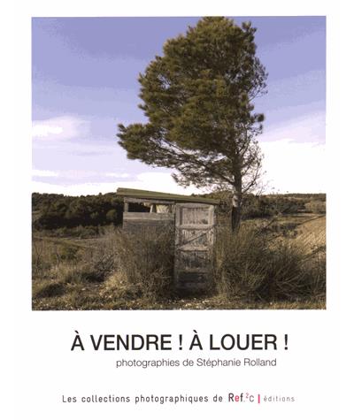A vendre ! A louer !
