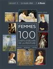 Femmes - 100 chefs-d'oeuvre de la peinture
