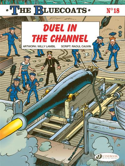 The Bluecoats vol. 18 - Duel in the Channel - Raoul Cauvin - cartonné