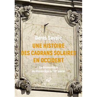 Une Histoire des cadrans solaires en Occident