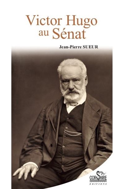 Victor Hugo au Sénat