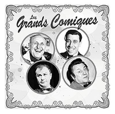 Grands comiques