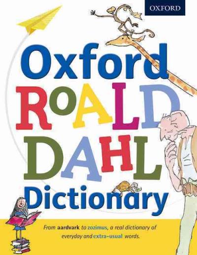 Oxford Roald Dahl dictionary -  Collectif - relié
