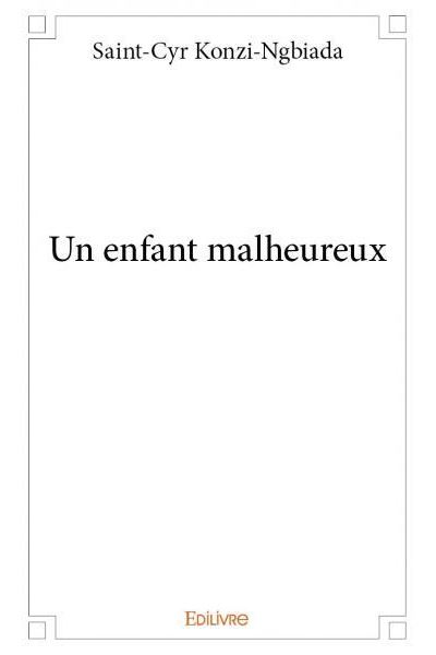 Un enfant malheureux
