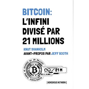 Bitcoin : l'infini divisé par 21 millions
