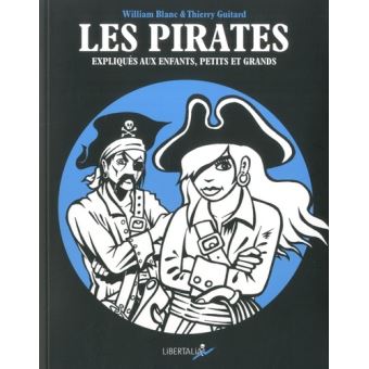 Les Pirates expliqués aux enfants, petits et grands