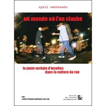 Un monde où l'on clashe