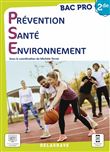 Prévention Santé Environnement (PSE) 2de Bac Pro (2021) - Manuel élève