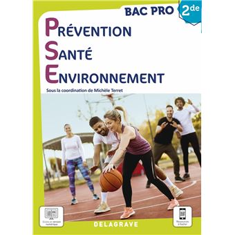 Prévention Santé Environnement (PSE) 2de Bac Pro (2021) - Manuel élève