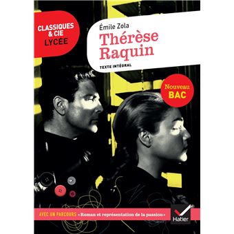 Therese Raquin Suivi D Un Parcours Sur La Representation De La Passion Poche Emile Zola Laurence Rauline Achat Livre Ou Ebook Fnac