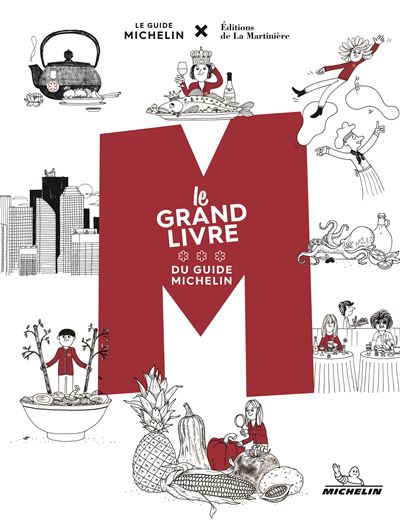 M le grand livre du guide michelin