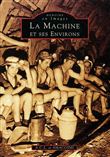 Machine et ses environs (La)