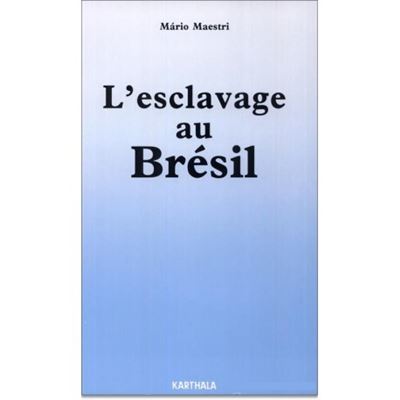 L'esclavage au bresil