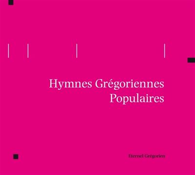 Hymnes Grégoriennes Populaires