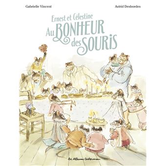 Ernest et Célestine - Au bonheur des souris - 1