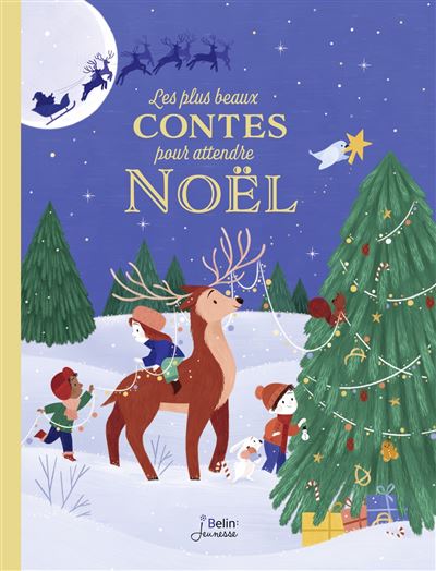 Les plus beaux contes pour attendre noel