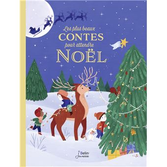 Les plus beaux contes pour attendre noel