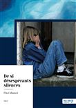 De si désespérants silences