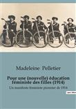 Pour une (nouvelle) éducation féministe des filles (1914)