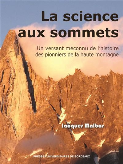 Dynamiques environnementales,41:la science aux sommets