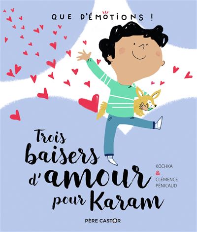 Trois baisers d'amour pour karam
