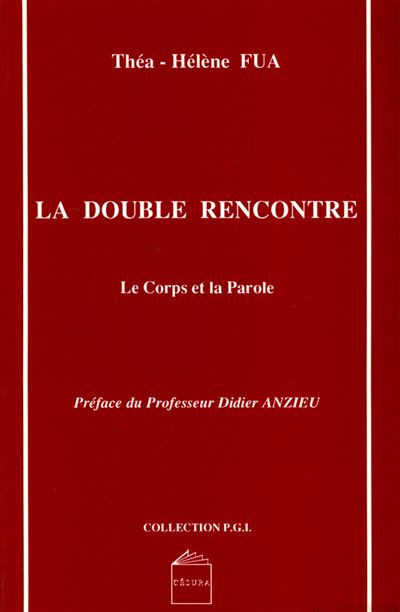 La Double rencontre - Théa-Hélène Fua - (donnée non spécifiée)