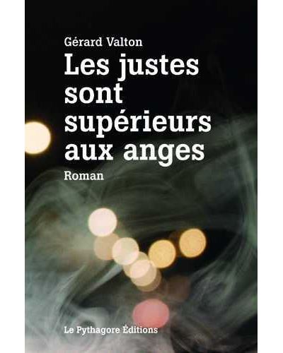 Les justes sont supérieurs aux anges