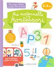 Ma maternelle avec MONTESSORI, 3-4 ans