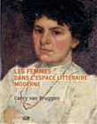 Les femmes dans l'espace littéraire moderne