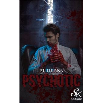 Psychotic