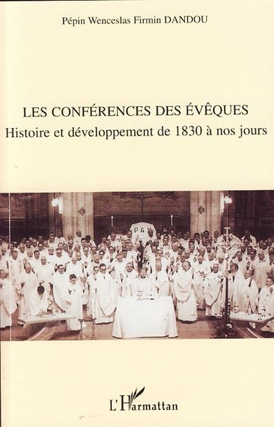Les conférences des évêques - P.w.f. Dandou - broché
