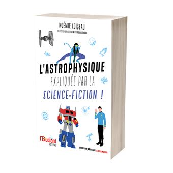L'astrophysique expliquée par la science-fiction