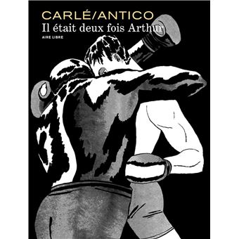 Il était 2 fois Arthur